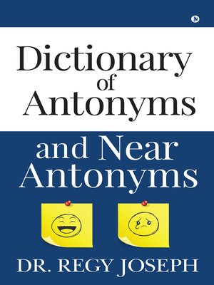 cover image of Dictionary Of Antonyms And Near Antonyms